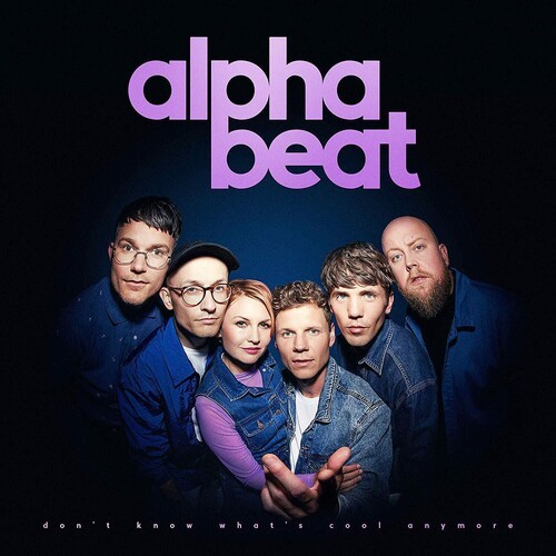 Alphabeat - Don't Know What's Cool Anymore ryhmässä CD / Pop @ Bengans Skivbutik AB (3667015)