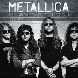 Metallica - The Broadcast Collection 1988-1994 ryhmässä CD @ Bengans Skivbutik AB (3667022)