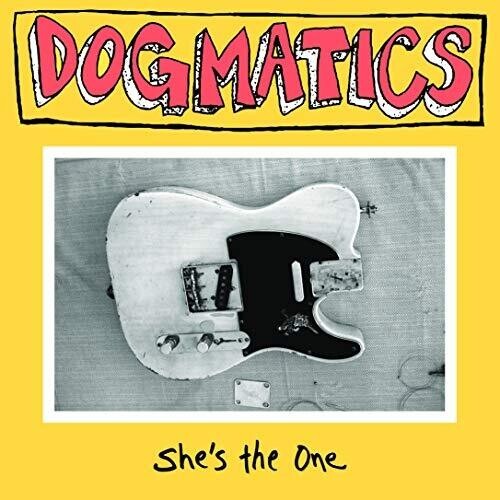 Dogmatics - She's The One ryhmässä VINYYLI / Rock @ Bengans Skivbutik AB (3669280)