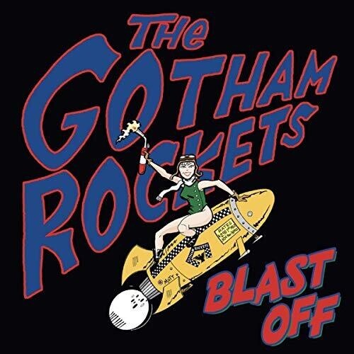 Gotham Rockers - Blast Off ryhmässä CD / Rock @ Bengans Skivbutik AB (3669281)