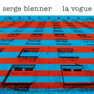 Blenner Serge - La Vogue ryhmässä CD @ Bengans Skivbutik AB (3669350)