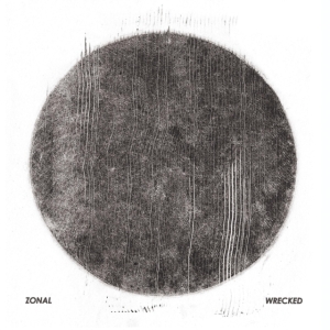 Zonal - Wrecked ryhmässä CD @ Bengans Skivbutik AB (3669610)