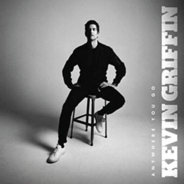 Kevin Griffin - Anywhere You Go ryhmässä CD / Pop-Rock @ Bengans Skivbutik AB (3670156)