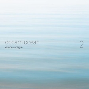Radigue Eliane - Occam Ocean Vol 2 ryhmässä CD @ Bengans Skivbutik AB (3671828)