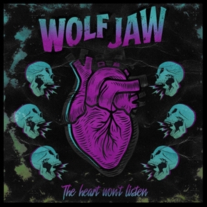 Wolf Jaw - Heart Won't Listen ryhmässä CD @ Bengans Skivbutik AB (3672846)