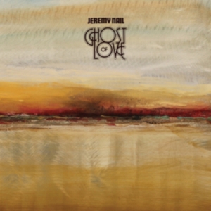 Nail Jeremy - Ghost Of Love ryhmässä CD @ Bengans Skivbutik AB (3672920)