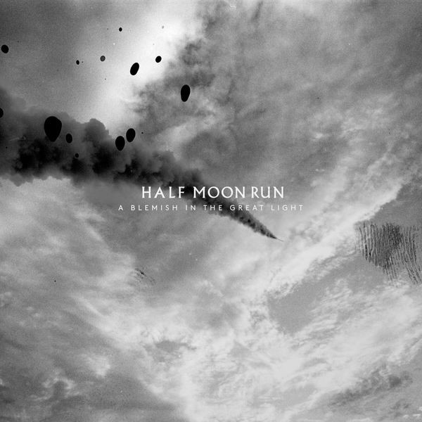 Half Moon Run - A Blemish In The Great Light - Ltd. ryhmässä VINYYLI / Pop @ Bengans Skivbutik AB (3676467)