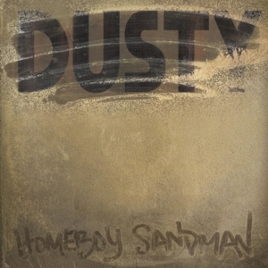 Homeboy Sandman - Dusty (Cappuccino Vinyl) ryhmässä VINYYLI @ Bengans Skivbutik AB (3676493)