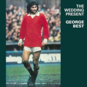 Wedding Present - George Best ryhmässä CD @ Bengans Skivbutik AB (3676508)