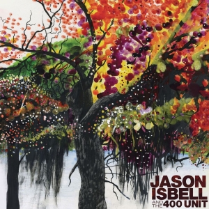 Isbell Jason And The 400 Unit - Jason And The 400 Unit ryhmässä Minishops / Jason Isbell @ Bengans Skivbutik AB (3676523)