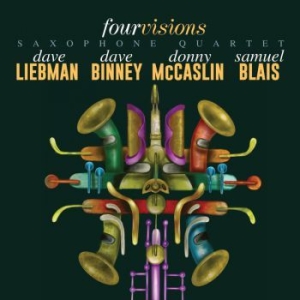 Liebman/ Binney/ Mccaslin/ Blais - Fourvisions Saxophone Quartet ryhmässä CD @ Bengans Skivbutik AB (3676531)