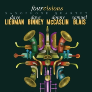 Liebman/ Binney/ Mccaslin/ Blais - Fourvisions Saxophone Quartet ryhmässä CD @ Bengans Skivbutik AB (3676531)