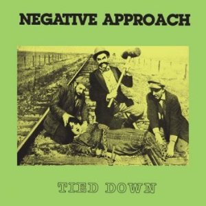 Negative Approach - Tied Down (Translucent Green Vinyl) ryhmässä VINYYLI @ Bengans Skivbutik AB (3676619)