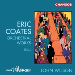 Coates Eric - Orchestral Works Vol.1 ryhmässä CD @ Bengans Skivbutik AB (3676742)
