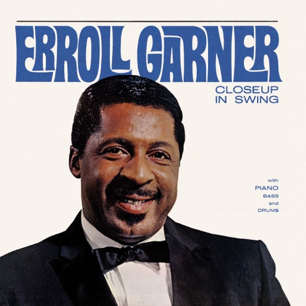 Garner Erroll - Closeup In Swing (Octave Remastered ryhmässä CD @ Bengans Skivbutik AB (3676766)