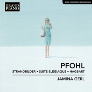 Pfohl Ferdinand - Strandbilder - Suite Elegiaque - Ha ryhmässä CD @ Bengans Skivbutik AB (3676777)