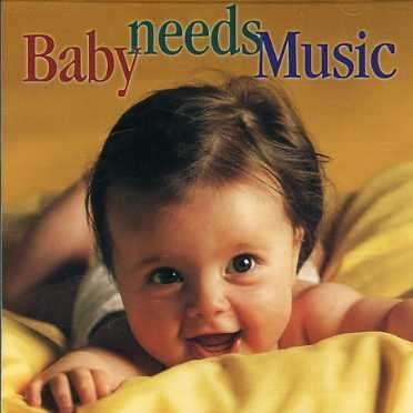 Various - Baby Needs Music ryhmässä CD / Myydyimmät @ Bengans Skivbutik AB (3677301)