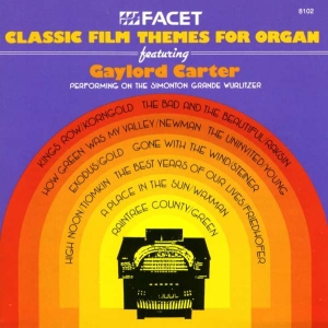 Carter Gaylord - Classic Film Themes For Organ: King ryhmässä CD @ Bengans Skivbutik AB (3677324)