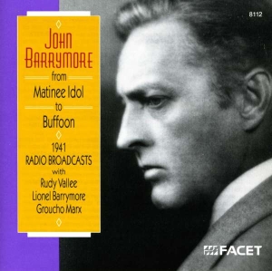 Barrymore John Vallee Rudy Marx G - John Barrymore - Matinee Idol To Bu ryhmässä CD @ Bengans Skivbutik AB (3677331)