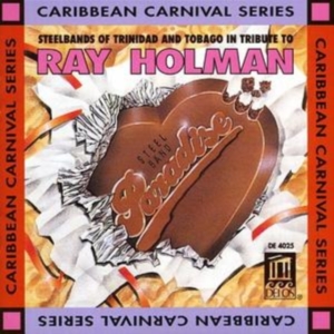 Holman Ray - Tribute To Ray Holman - Steelbands ryhmässä CD @ Bengans Skivbutik AB (3677638)