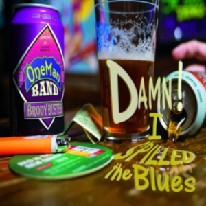 Buster Brody (One Man Band) - Damn! I Spilled The Blues ryhmässä CD @ Bengans Skivbutik AB (3678787)