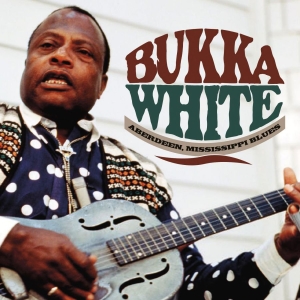 White Bukka - Aberdeen, Mississippi Blues ryhmässä CD @ Bengans Skivbutik AB (3678795)