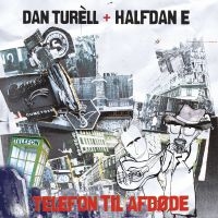 Dan Turèll & Halfdan E - Telefon Til Afdøde ryhmässä CD @ Bengans Skivbutik AB (3679161)
