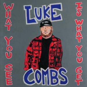 Combs Luke - What You See Is What You Get ryhmässä CD @ Bengans Skivbutik AB (3679205)