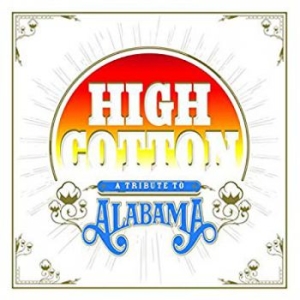 Various Artists - High Cotton: A Tribute To Alabama ( ryhmässä VINYYLI @ Bengans Skivbutik AB (3681430)