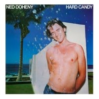Doheny Ned - Hard Candy ryhmässä VINYYLI @ Bengans Skivbutik AB (3681650)