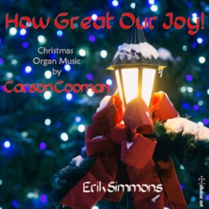 Cooman Carson - How Great Our Joy! -Organ Music For ryhmässä CD @ Bengans Skivbutik AB (3681743)