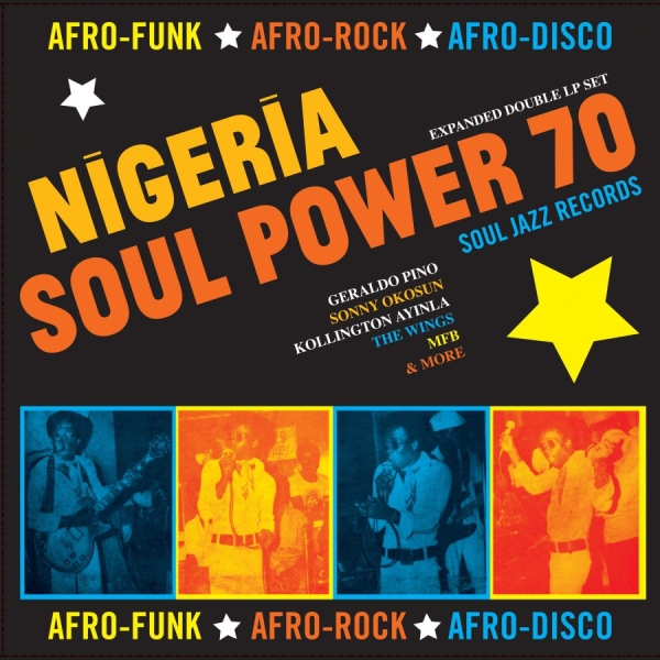 Soul Jazz Records Presents - Nigeria Soul Power 70 - Afro-Funk, ryhmässä CD / Myydyimmät @ Bengans Skivbutik AB (3690016)