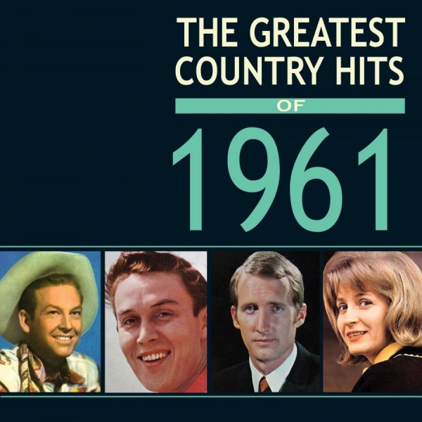 Various Artists - Greatest Country Hits Of 1961 ryhmässä CD / Myydyimmät @ Bengans Skivbutik AB (3690146)