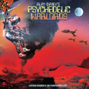Davey Alan & Psychedelic Warlords - Captain Lockhead & The Starfighters ryhmässä CD @ Bengans Skivbutik AB (3690384)