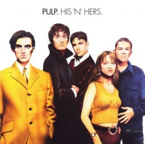 Pulp - His 'n' Hers (2Lp) ryhmässä Minishops / Pulp @ Bengans Skivbutik AB (3690856)