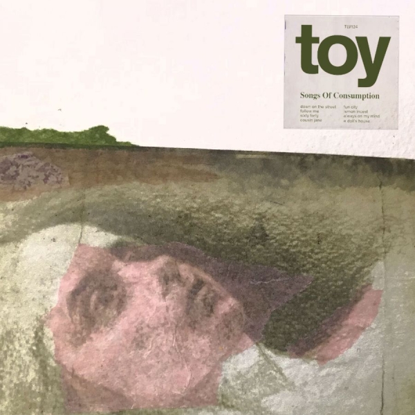 Toy - Songs Of Consumption ryhmässä CD / Myydyimmät @ Bengans Skivbutik AB (3691589)