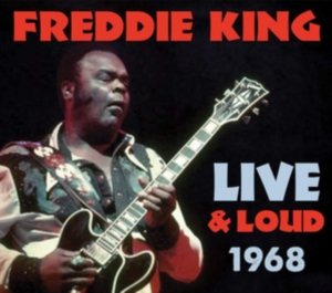 King Freddie - Live & Loud 1968 ryhmässä CD @ Bengans Skivbutik AB (3691749)