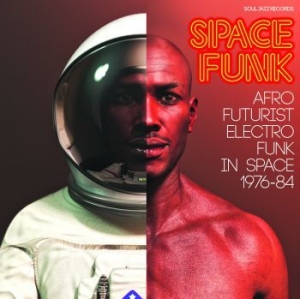 Blandade Artister - Space Funk - Afro Futurist Electro ryhmässä CD @ Bengans Skivbutik AB (3694361)