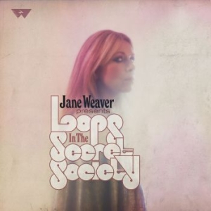 Weaver Jane - Loops In The Secret Society (Cd/Dvd ryhmässä CD @ Bengans Skivbutik AB (3694415)