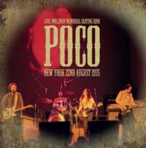 Poco - Live...New York 1975 (Fm) ryhmässä CD @ Bengans Skivbutik AB (3694463)