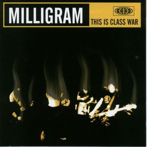 Milligram - This Is Class War ryhmässä CD / Myydyimmät @ Bengans Skivbutik AB (3694482)