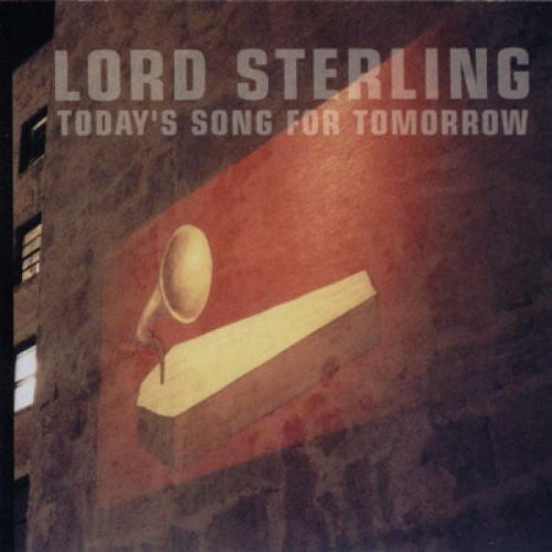Lord Sterling - Today's Song For Tomorrow ryhmässä CD / Myydyimmät @ Bengans Skivbutik AB (3694488)
