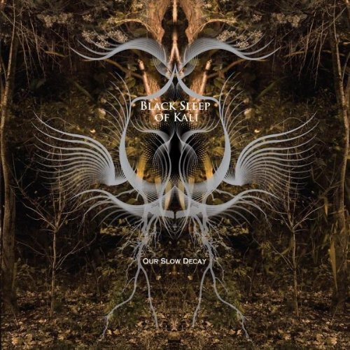 Black Sleep Of Kali - Our Slow Decay ryhmässä CD / Hårdrock/ Heavy metal @ Bengans Skivbutik AB (3694518)
