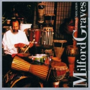 Graves Milford - Grand Unification ryhmässä CD @ Bengans Skivbutik AB (3694615)