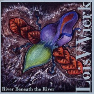 Vierk Lois V. - River Beneath The River ryhmässä CD @ Bengans Skivbutik AB (3694641)