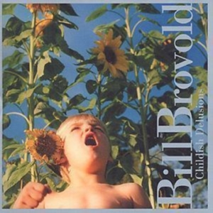 Brovold Bill - Childish Delusions ryhmässä CD @ Bengans Skivbutik AB (3694643)