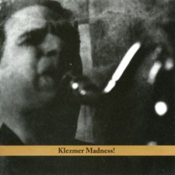 Krakauer David - Klezmer Madness! ryhmässä CD / Worldmusic/ Folkmusik @ Bengans Skivbutik AB (3694684)