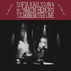 Sofia Karlsson / Martin Hederos - Stjärnenätter Live ryhmässä ME SUOSITTELEMME / Joulumusiikkia vinyylillä ja CD:llä @ Bengans Skivbutik AB (3695839)