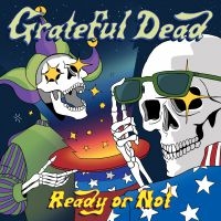 Grateful Dead - Ready Or Not ryhmässä Minishops / Grateful Dead @ Bengans Skivbutik AB (3700842)