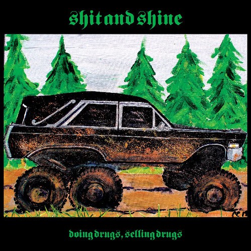 Shit And Shine - Doing Drugs, Selling Drugs ryhmässä VINYYLI / Dans/Techno @ Bengans Skivbutik AB (3700864)